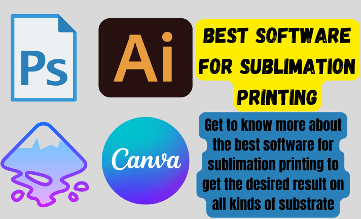 Best Software For Sublimation Printing